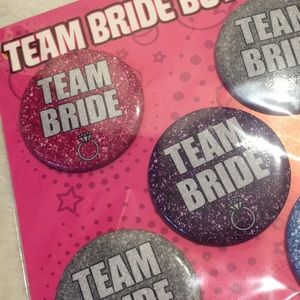 SOLD!! Team Bride Buttons